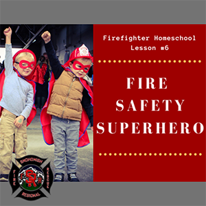 This is the lesson logo for Fire Safety Super Hero.